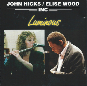 John Hicks and Elise Wood  Luminous.jpg